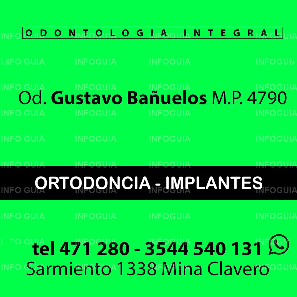 Odontología Integral Gustavo Bañuelos - InfoGuia Traslasierra - Ortodoncias  - Implantes
