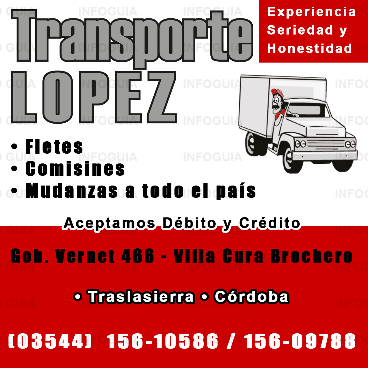 Transporte López - Villa Cura Brochero - Experiencia, seriedad y honestidad. Fletes, comisiones, mudanzas a todo el país. Aceptamos débito y crédito.
