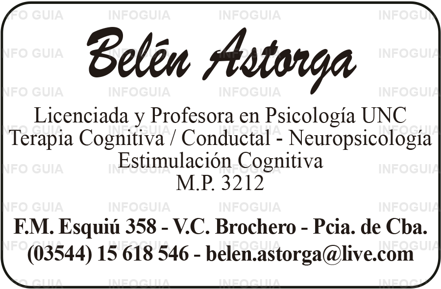 Psicóloga Belén M G Astorga - Licenciada y Profesora en Psicología- Terapia Cognitiva / Conductual - Neuropsicología - Estimulacíon Cognitiva.