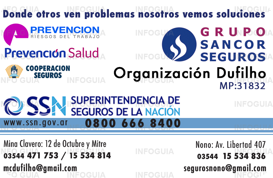 Sancor Seguros en Mina Clavero y Nono - Organizacion Maria Cristina Dufilho, Ernesto David Arce Seguros: Sancor, Prevencion A.R.T., Cooperacion y Paraná. Sancor Seguros en Mina Clavero y Nono - Organizacion Maria Cristina Dufilho, Ernesto David Arce Seguros: Sancor, Prevencion A.R.T., Cooperacion y Paraná.