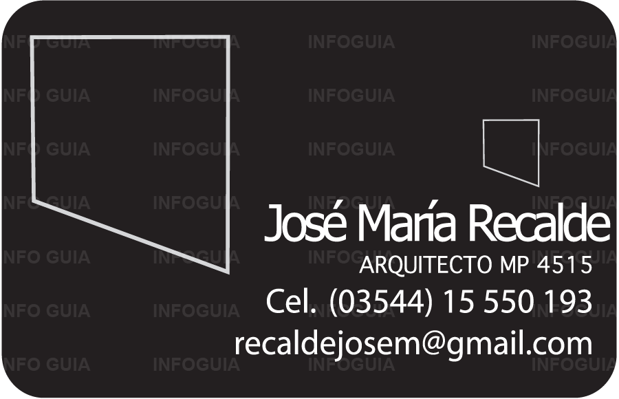 Arquitecto José María Recalde - Mina Clavero - Traslasierra - Diseños, planos, dirección y ejecución de obras en Córdoba Argentina