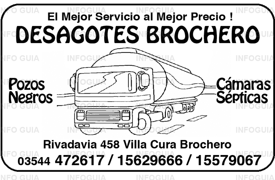 Desagotes Brochero - Traslasierra - Córdoba - Pozos negros - cámaras sépticas.  El mejor servicio al mejor precio!  Mina Clavero - Villa Cura Brochero - Villa Dolores