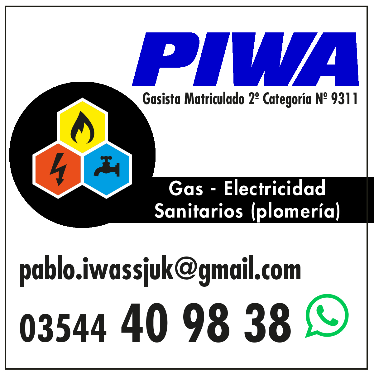 Gasista Piwa - Mina Clavero - Gas, electricidad, sanitarios, plomería, gasista matriculado Pablo Iwassjuk
