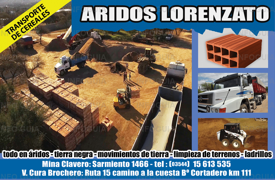 Aridos Lorenzato - Mina Clavero Villa Cura Brochero - Todo en áridos, tierra negra, movimientos de tierra, limpieza de terrenos, ladrillos, transporte de cereales.